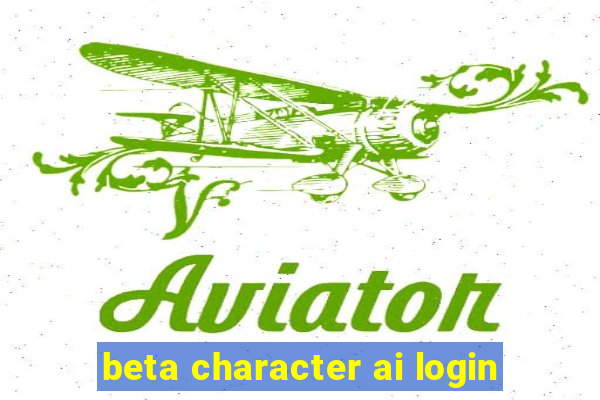 beta character ai login